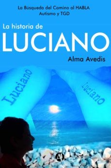la historia de luciano (ebook)-alma avedis-9789878707020