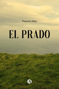 el prado (ebook)-pamela díaz-9789878751320