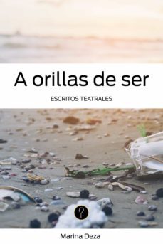 a orillas de ser (ebook)-marina deza-9789878971520