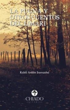 la pugna y otros cuentos del limari-kalitu ardiles irarrazabal-9789895191420