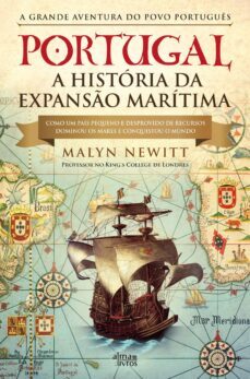 portugal : a historia da expanso maritima portuguesa 1400-1668 (ebook)-malyn newitt-9789895700820