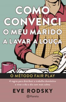 como convenci o meu marido a lavar a louça (ebook)-eve rodsky-9789897775420