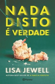 nada disto e verdade (ebook)-lisa jewell-9789897779220
