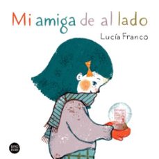 mi amiga de al lado (ebook)-lucia franco-9789915695020