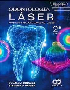 odontología láser. avances y aplicaciones actuales-donald j. coluzzi-steven parker-9789962748120