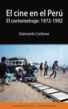 el cine en el perú (ebook)-giancarlo carbone de mora-9789972453120
