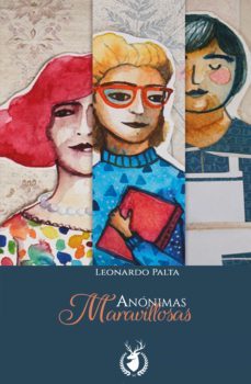 anonimas maravillosas (ebook)-leonardo palta-9789974878020