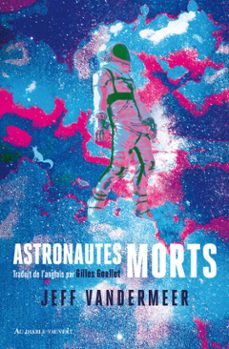 astronautes morts (ebook)-jeff vandermeer-9791030706420