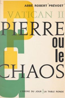 vatican ii : pierre ou le chaos (ebook)-robert prevost-9791037101020
