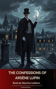 the confessions of arsène lupin (ebook)-maurice leblanc-9791070055120