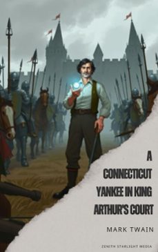 a connecticut yankee in king arthur's court (ebook)-mark twain-9791070124420