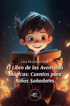 el libro de las aventuras magicas: cuentos para niños soñadores (ebook)-laia requena vivo-9791220146920