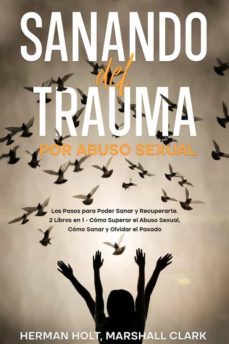 sanando del trauma por abuso sexual (ebook)-herman holt-marshall clark-9791221350920