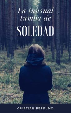 la inusual tumba de soledad (ebook)-9791222011820