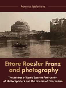 ettore roesler franz aqnd photography (ebook)-9791222716220