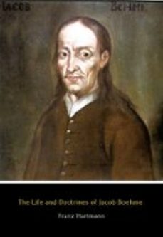 the life and doctrines of jacob boehme (ebook)-franz hartmann-9791223985120