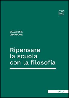 ripensare la scuola con la filosofia (ebook)-9791256693320