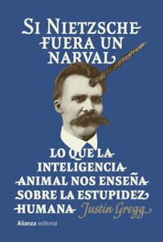 si nietzsche fuera un narval (ebook)-justin gregg-9791370090920