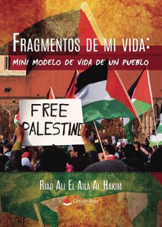 fragmentos de mi vida: mini modelo de vida de un pueblo-riad ali elaila alhakim-9791370164720