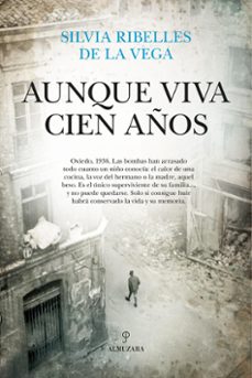 aunque viva cien años (ebook)-silvia ribelles de la vega-9791370204068