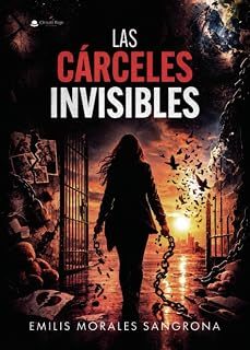 las cárceles invisibles-emilis morales sangrona-9791370603120