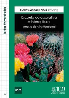 escuela colaborativa e intercultural. innovacion institucional (ebook)-carlos monge lopez-9791387510220