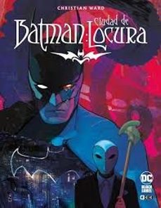 batman: ciudad de locura-9791387527020