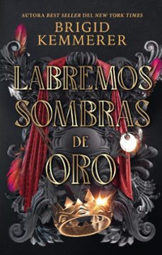labremos sombras de oro-brigid kemmerer-9791387557720
