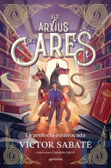 les arxius d ares 1 - la profecia equivocada-victor sabate-9791387598020