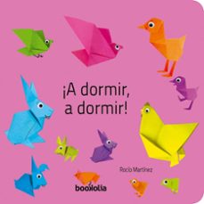 ¡a dormir, a dormir!-rocio martinez-9791387702120