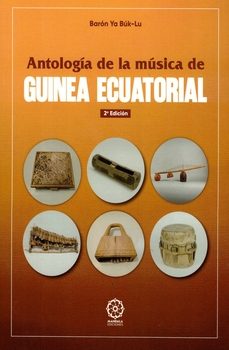 antologia de la musica de guinea ecuatorial-baron ya buk lu-9791387721220