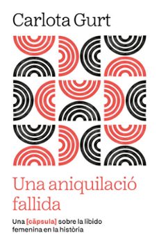 una aniquilacio fallida (ebook)-carlota gurt-9791387801120