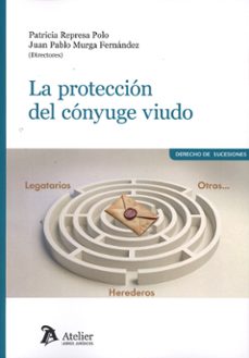 la proteccion del conyuge viudo-patricia represa polo-juan pablo murga fernandez-9791387867720