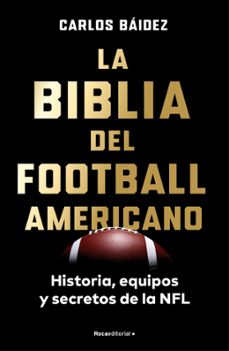la biblia del fútbol americano-carlos baidez-9791388139420