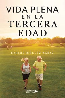 vida plena en la tercera edad-carlos dieguez agraz-9791388424120