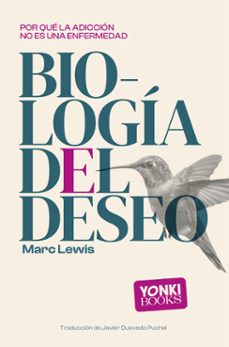 biologia del deseo-marc lewis-9791399074420