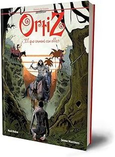 ortiz el que camino con ellos-raul balen-jaime martinez-9791399113020