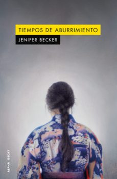 tiempos de aburrimiento-jenifer becker-9791399126020