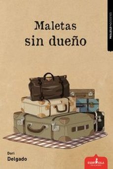 maletas sin dueño-dori delgado-9791399184020