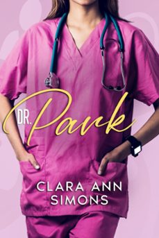 dr. park (ebook)-clara ann simons-9798201966720