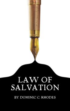 law of salvation (ebook)-dominic rhodes-9798224637720