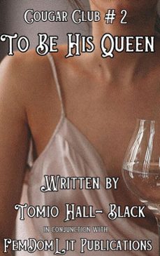 to be his queen (ebook)-tomio hall-black-9798232248420