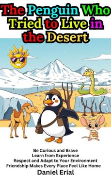 the penguin who tried to live in the desert (ebook)-daniel erial-9798232796020