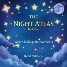 the night atlas (ebook)-m. williams-9798233045820