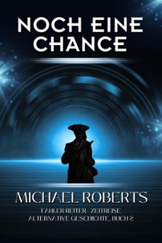 noch eine chance (ebook)-michael roberts-9798233091520