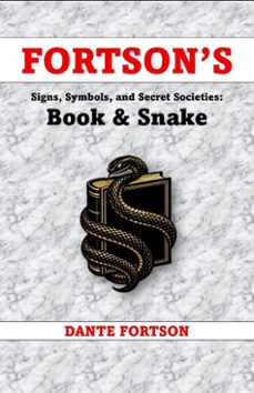 fortson's signs, symbols, and secret societies: book &amp; snake (ebook)-dante fortson-9798233126420