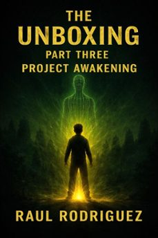 the unboxing (ebook)-raul rodriguez-9798233267420