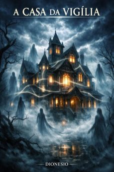a casa da vigilia (ebook)-9798233280320