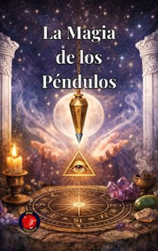 la magia de los pendulos (ebook)-alina rubi-9798233616020