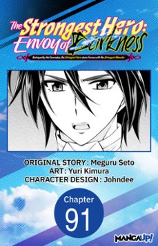 the strongest hero: envoy of darkness -betrayed by his comrades, the strongest hero joins forces with the strongest monster- @091 (ebook)-meguru seto-yuri kimura-9798893715620
